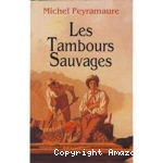 Les Tambours sauvages