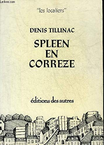 Spleen en Corrèze