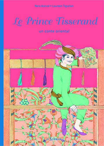 prince tisserand (Le)