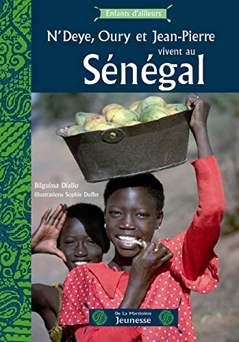 N'Deye, Oury et Jean-Pierre vivent au Sénégal