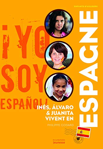 Inés, Alvaro & Juanita vivent en Espagne