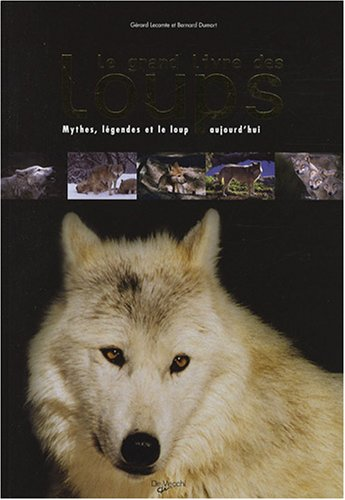 grand livre des loups (Le)
