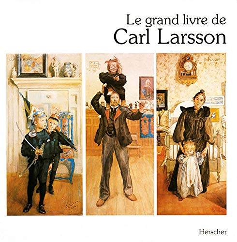 Grand livre de Carl Larsson (Le)