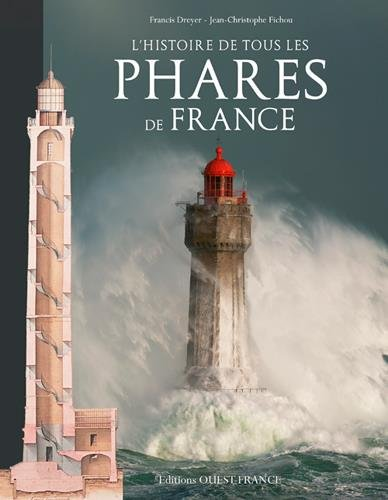 histoire de tous les phares de France (L')