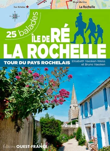 Ile de Ré, La Rochelle