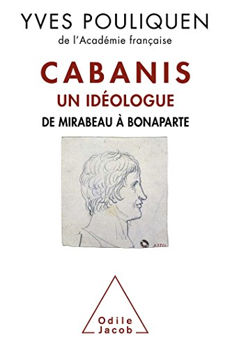 Cabanis, un idéologue