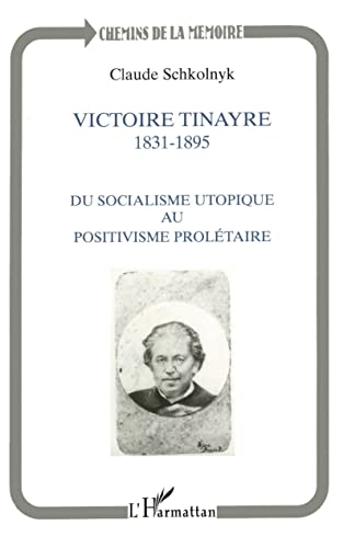 Victoire Tinayre, 1831-1895
