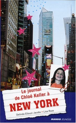 journal de Chloé Keller à New York (Le)