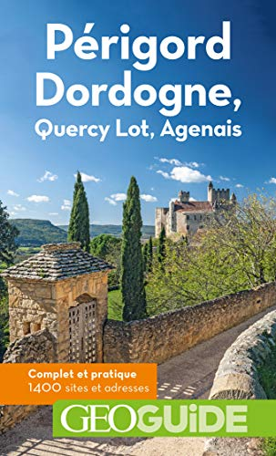 Périgord, Dordogne, Quercy Lot, Agenais
