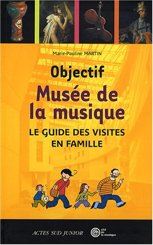 Objectif Musée de la musique