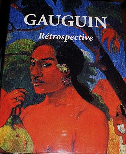 Gauguin : rétrospective