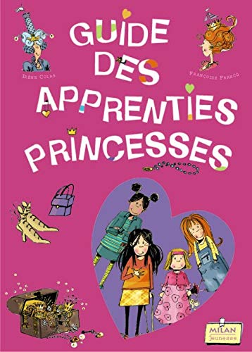 Guide des apprenties princesses