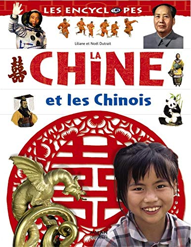 Chine et les Chinois (La)