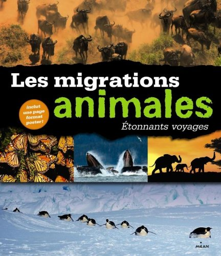 migrations animales (Les)