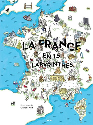La France en 15 labyrinthes