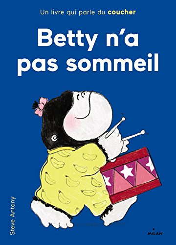 Betty n'a pas sommeil