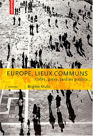 Europe, lieux communs
