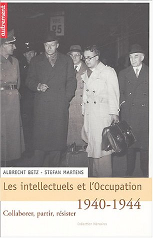 intellectuels et l'occupation (Les)