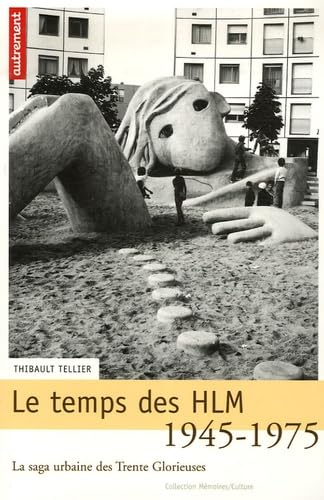 temps des HLM, 1945-1975 (Le)