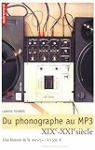 Du phonographe au MP3 : Une histoire de la musique enregistrée, XIX-XXIe siècle