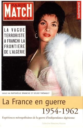 La France en guerre, 1954-1962