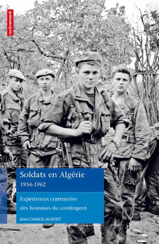 Soldats en Algérie 1954-1962