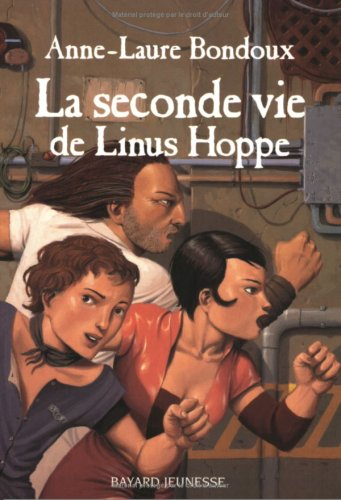 seconde vie de Linus Hoppe (La)