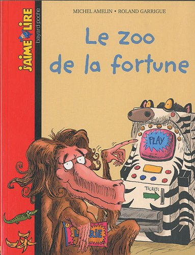 Le zoo de la fortune