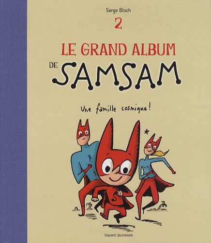 grand album de SamSam : une famille cosmique (Le)