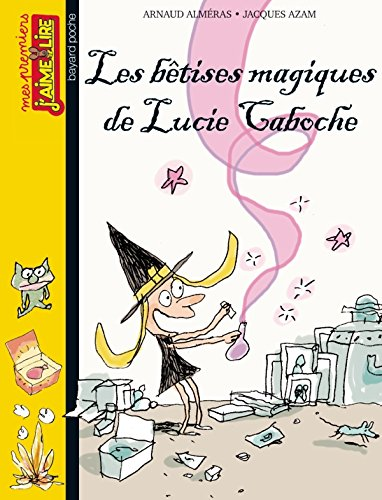 b?etises magiques de Lucie Caboche (Les)
