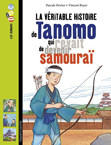 v?eritable histoire de Tanomo qui r?evait de devenir samoura?i (La)