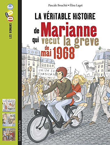 v?eritable histoire de Marianne, qui v?ecut la gr?eve de mai 1968 (La)