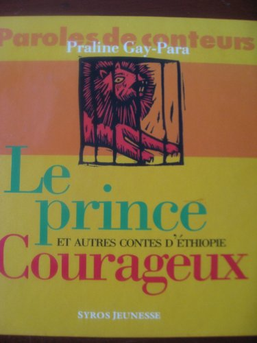 prince courageux (Le)