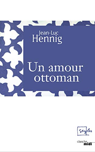 amour ottoman (Un)
