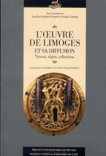 L'oeuvre de Limoges et sa diffusion