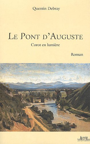 pont d'Auguste (Le)