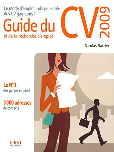 Guide du CV et de la recherche d'emploi 2009