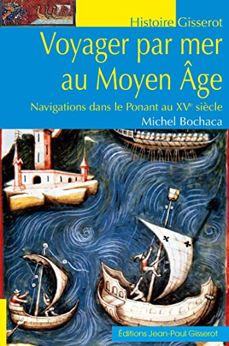 Voyager par mer au Moyen Age