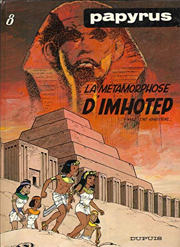 métamorphose d'Imhotep (La)