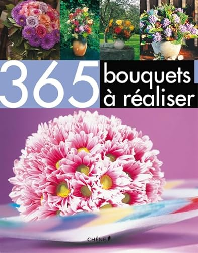 365 bouquets ?a r?ealiser