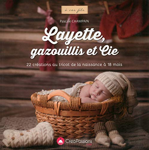 Layette, gazouillis et Cie