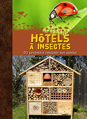 Hôtels à insectes