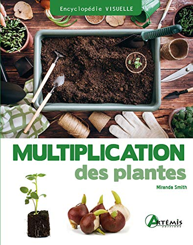 Multiplication des plantes
