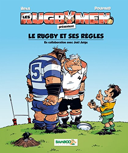 Les Rugbymen présentent le rugby et ses règles