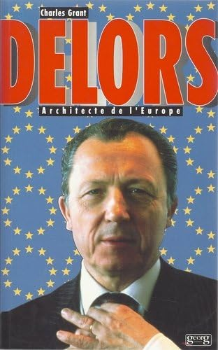 Delors, architecte de l'Europe