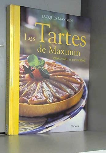 tartes de Maximin Les