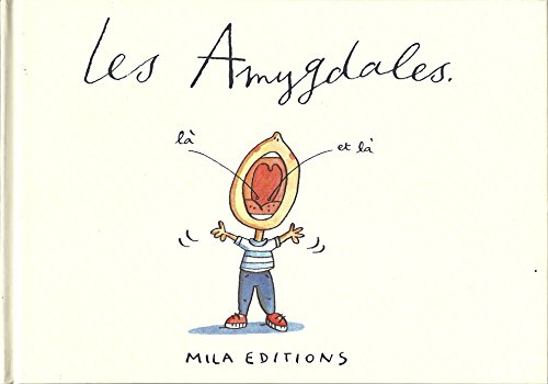 Amygdales (Les)