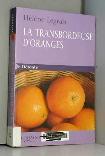 transbordeuse d'oranges (La)