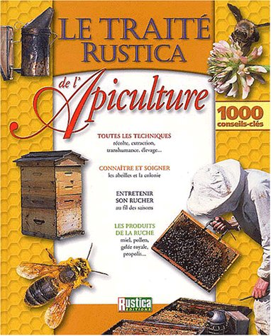 traité Rustica de l'apiculture (Le)