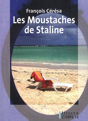 moustaches de Staline (Les)